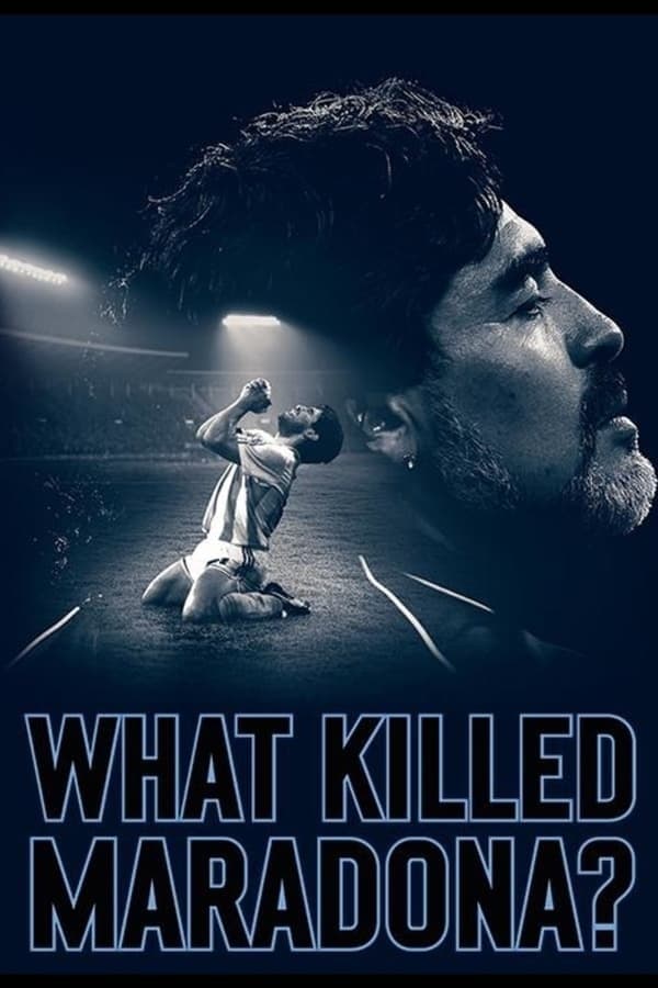 Постер What Killed Maradona?
